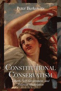 bokomslag Constitutional Conservatism