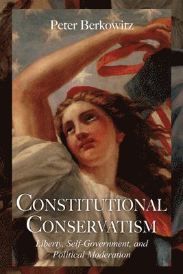 bokomslag Constitutional Conservatism