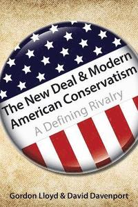 bokomslag The New Deal & Modern American Conservatism