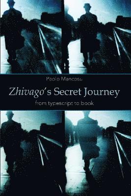 bokomslag Zhivago's Secret Journey