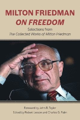 bokomslag Milton Friedman on Freedom
