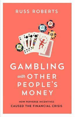 Gambling with Other Peoples Money 1