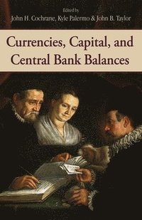 bokomslag Currencies, Capital, and Central Bank Balances