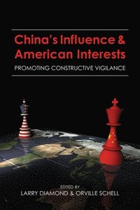 bokomslag China's Influence & American Interests