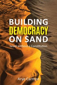 bokomslag Building Democracy on Sand