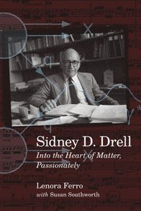 bokomslag Sidney D. Drell