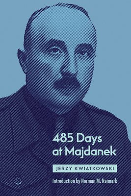 485 Days at Majdanek 1