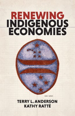 bokomslag Renewing Indigenous Economies