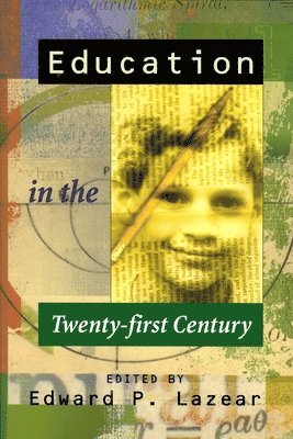 Education in the Twenty-first Century 1