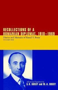 bokomslag Recollections of a Romanian Diplomat, 19181969