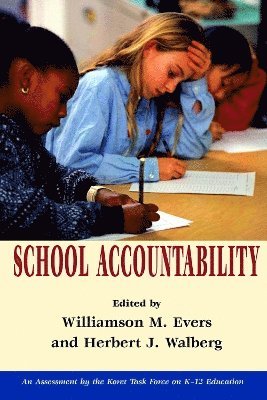 Williamson M. Evers, Herbert J. Walberg, Williamson M Evers, Herbert J Walberg - School Accountability, Inbunden