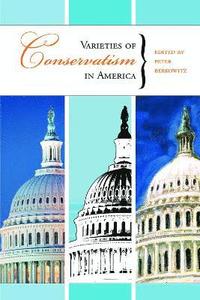 bokomslag Varieties of Conservatism in America