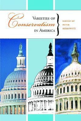 Varieties of Conservatism in America 1