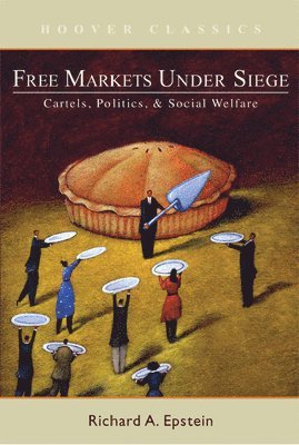 Free Markets under Siege