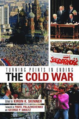 Turning Points in Ending the Cold War 1