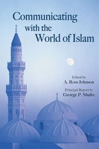bokomslag Communicating with the World of Islam
