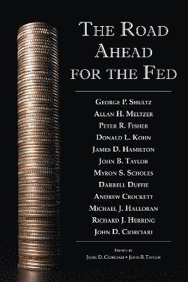The Road Ahead for the Fed 1