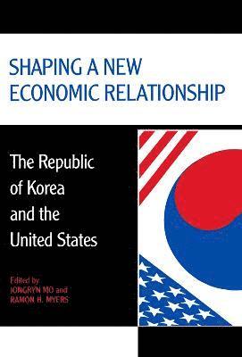 Shaping a New Economic Relationship 1