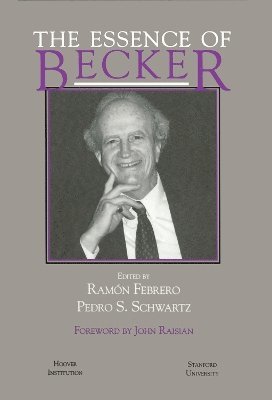 Ramon Febrero, Pedro S Schwartz, Ramon Febrero, Pedro Schwartz - Essence of Becker, Häftad
