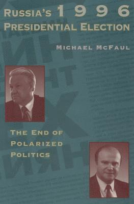 bokomslag Russia's 1996 Presidential Election