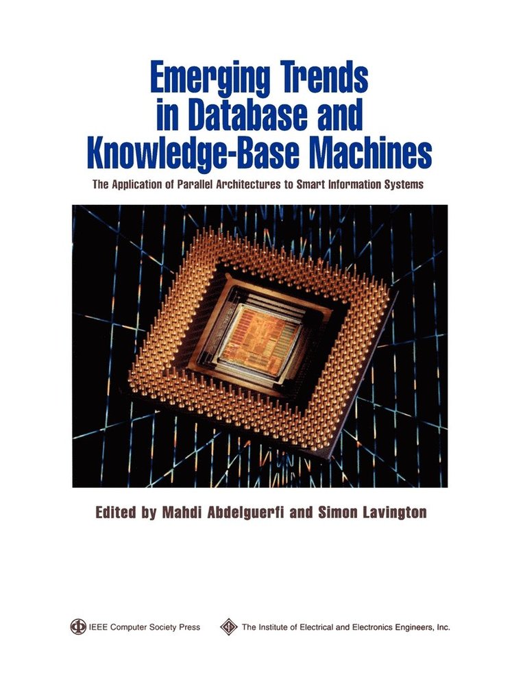 Emerging Trends in Database and Knowledge Based Machines 1