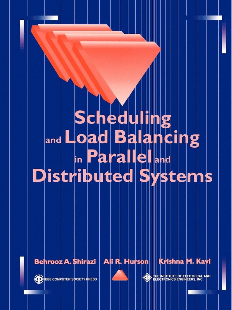 Scheduling and Load Balancing in Parallel and Distributed Systems 1