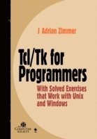 J. Adrian Zimmer - Tcl/Tk for Programmers, Häftad