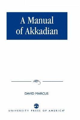 A Manual of Akkadian 1