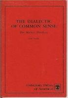 bokomslag The Dialectic of Common Sense