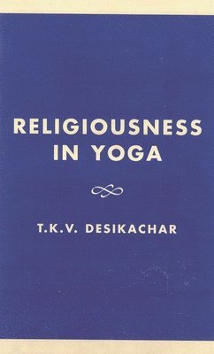 bokomslag Religiousness in Yoga