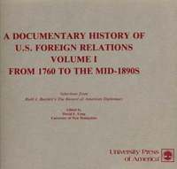 bokomslag A Documentary History of U.S. Foreign Relations