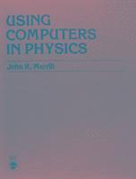 Using Computers in Physics 1