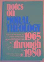 Richard A. McCormick - Notes on Moral Theology, Häftad