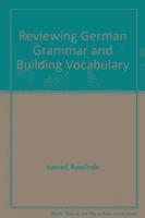 bokomslag Reviewing German Grammar and Building Vocabulary
