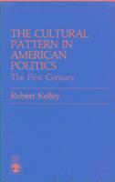 bokomslag Cultural Pattern in American Politics
