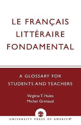 Le Francais Litteraire Fondamental 1