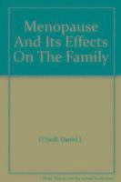 Menopause And Its Effects On The Family 1