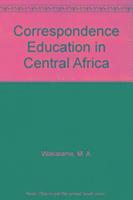 bokomslag Correspondence Education in Central Africa