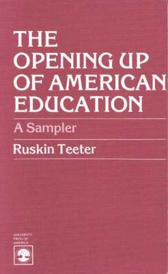 bokomslag The Opening Up of American Education