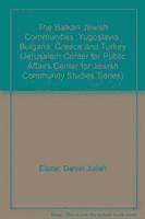 Daniel Elazar - Balkan Jewish Communities, Häftad