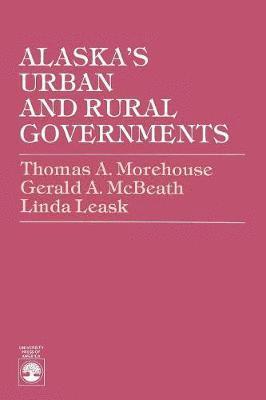 bokomslag Alaska's Urban and Rural Governments