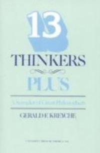 Gerald F. Kreyche - Thirteen Thinkers-Plus, Inbunden