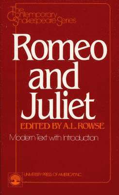 A. L. Rowse - Romeo and Juliet (Contemporary Shakespeare), Häftad
