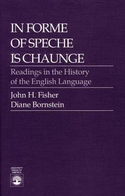 John H. Fisher, Diane D. Bornstein - In Forme of Speche is Chaunge, Häftad