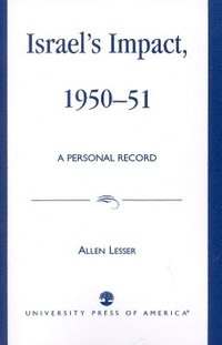 bokomslag Israel's Impact, 1950-51