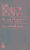 bokomslag The Human Mind and the Mind of God