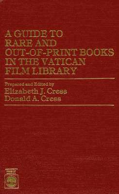 A Guide to Rare and Out-of-Print Books in the Vatican Film Library 1