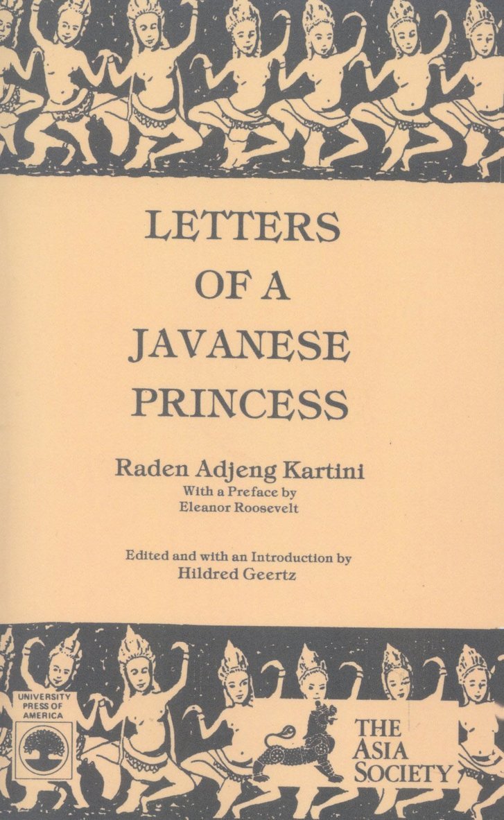 Hildred Geertz - Letters of a Javanese Princess by Raden Adjeng Kartini, Häftad