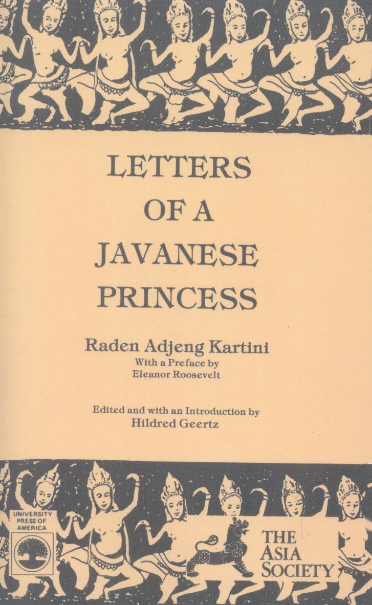 Letters of a Javanese Princess by Raden Adjeng Kartini 1