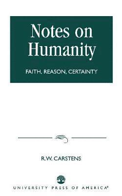 R. W. Carstens - Notes on Humanity, Häftad